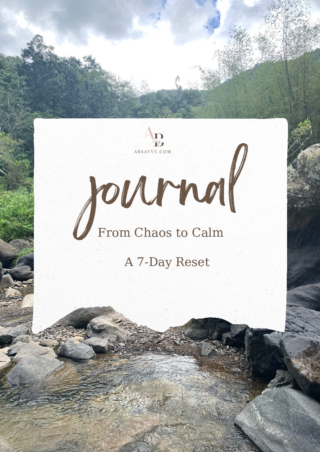 Journal: From Calm to Chaos A 7-Day Reset